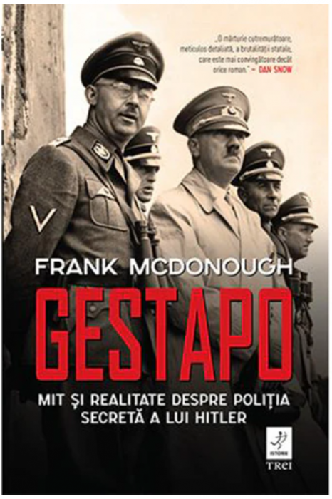Gestapo. Mit Si Realitate Despre Politia Secreta A Lui Hitler (LIVRARE 15 ZILE)