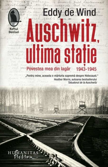 Auschwitz, ultima stație. Poveste mea din lagăr 1943-1945 (LIVRARE 15 ZILE) 