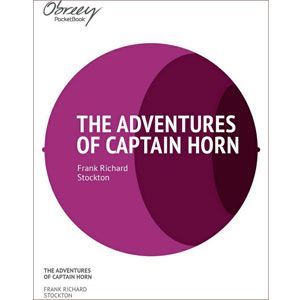 The Adventures of Captain Horn [eBook]