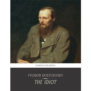 The Idiot [eBook]