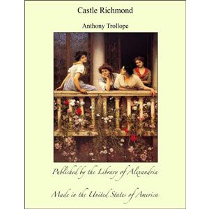 Castle Richmond [eBook] 