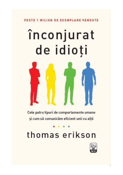 Inconjurat De Idioti. Thomas Erikson (LIVRARE 30 ZILE)