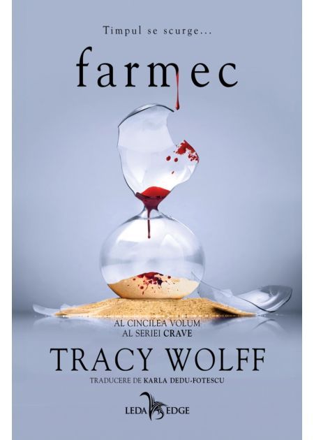 Farmec (al cincilea volum al seriei Crave) - Tracy Wolff (LIVRARE 15 ZILE) 