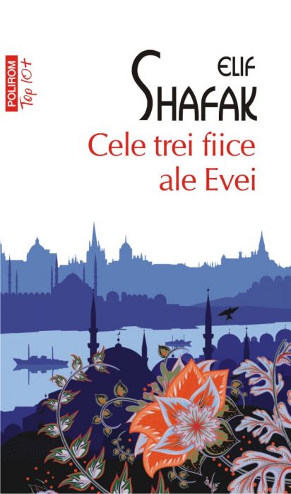 Cele trei fiice ale Evei, Elif Shafak