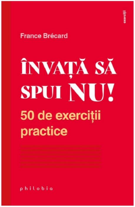 Invata Sa Spui Nu! - France Brecard (LIVRARE 15 ZILE) 