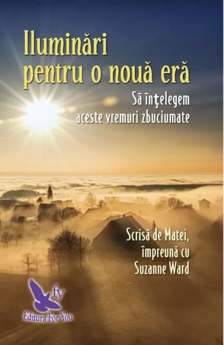 Iluminari Pentru O Noua Era - Suzanne Ward (LIVRARE 15 ZILE) 