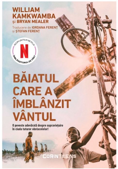 Baiatul care a imblanzit vantul. Tie-in, William Kamkwamba, Bryan Mealer (LIVRARE 15 ZILE) 