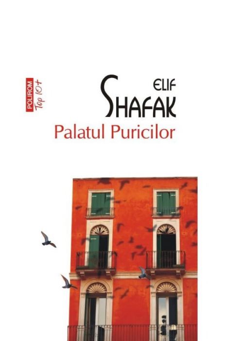 Palatul Puricilor, Elif Shafak (LIVRARE 15 ZILE) 