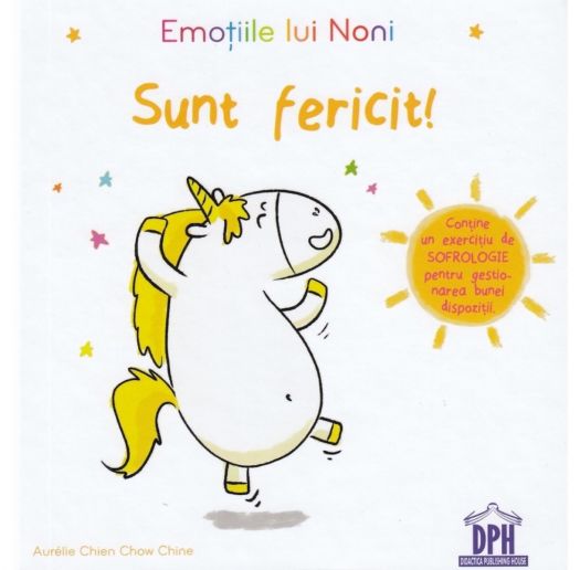 Emotiile lui Noni - Sunt fericit! - Aurelie Chien Chow Chine (LIVRARE 15 ZILE) 