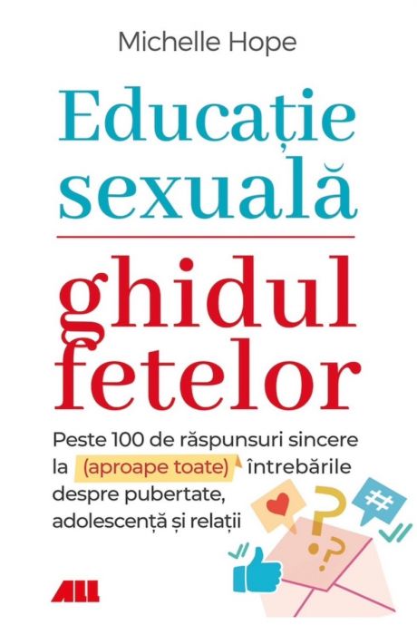 Educatie sexuala. Ghidul fetelor, Michelle Hope (LIVRARE 15 ZILE) 