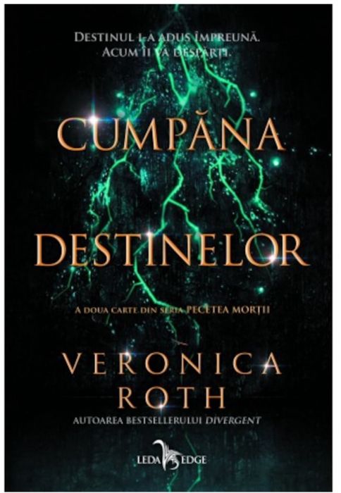 Pecetea mortii (volumul 2), Cumpana destinelor - Veronica Roth (LIVRARE 15 ZILE) 