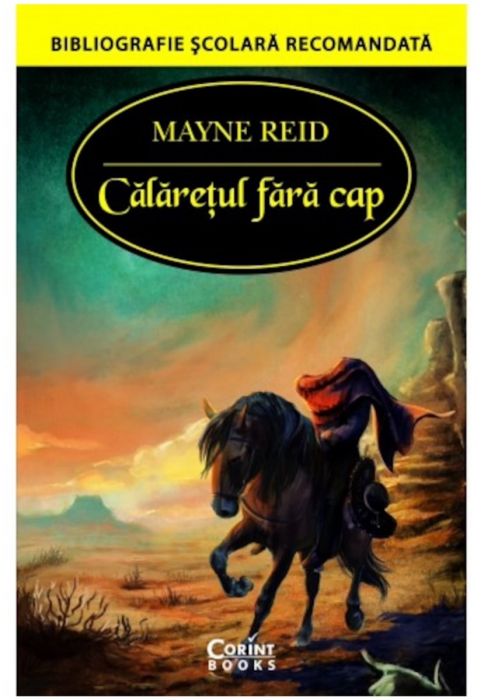 Călărețul fără cap - Mayne Reid (LIVRARE 15 ZILE) 