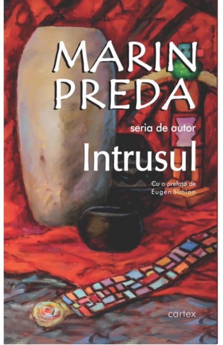 Intrusul, Marin Preda (LIVRARE 15 ZILE) 