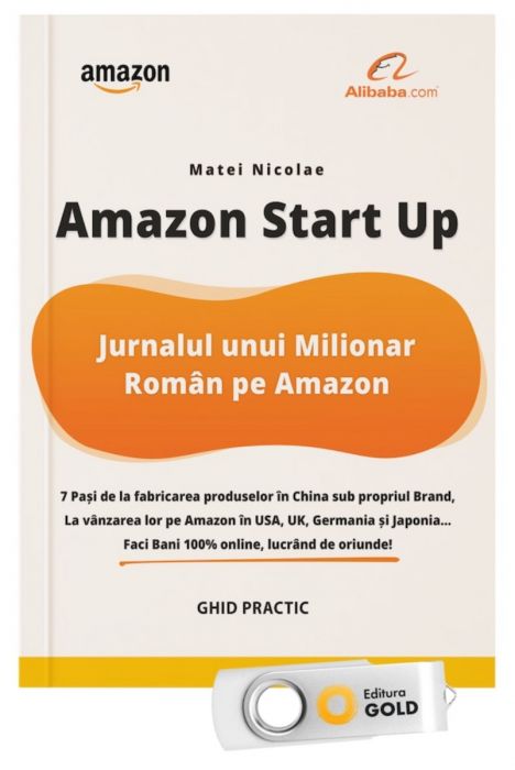 Amazon Start Up - Jurnalul Unui Român Milionar pe Amazon - USB Stick Inclus, Matei Nicolae (LIVRARE 15 ZILE) 