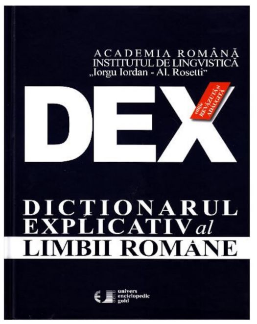 Dex - dictionar explicativ al limbii romane. Ed. 2012 (LIVRARE 15 ZILE) 