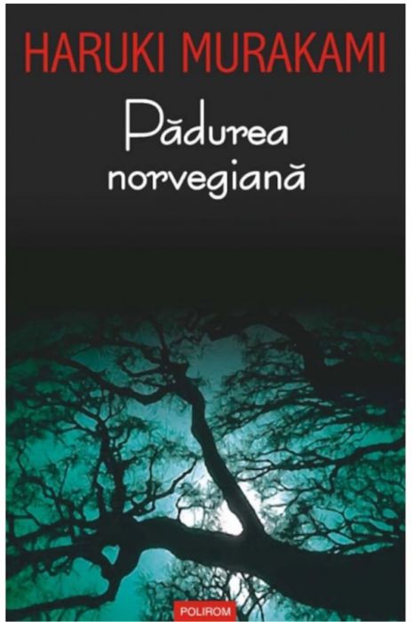 Pădurea Norvegiană (LIVRARE: 15 ZILE)