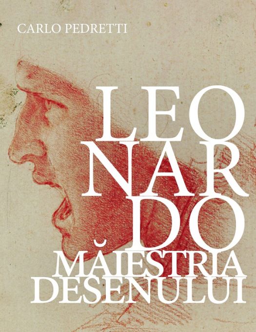 Leonardo. Maiestria desenului (LIVRARE 15 ZILE)