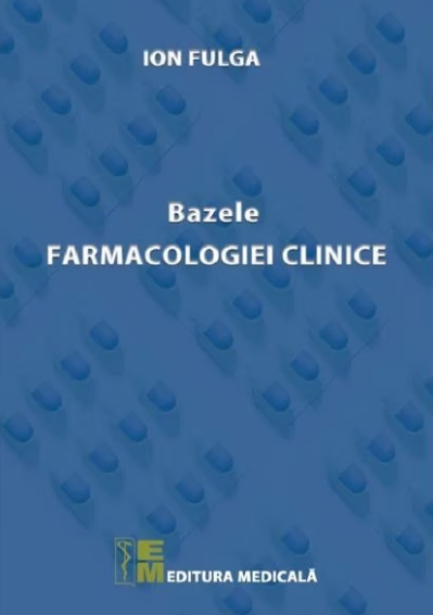 Bazele farmacologiei clinice (LIVRARE: 15 ZILE)